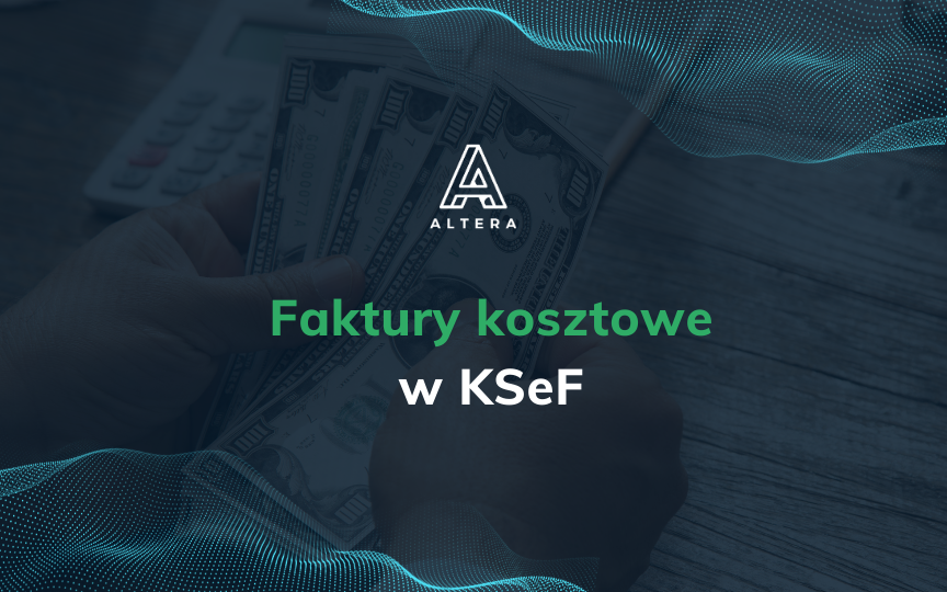 Faktury kosztowe w KSeF, odbiór i księgowanie bez dramatu